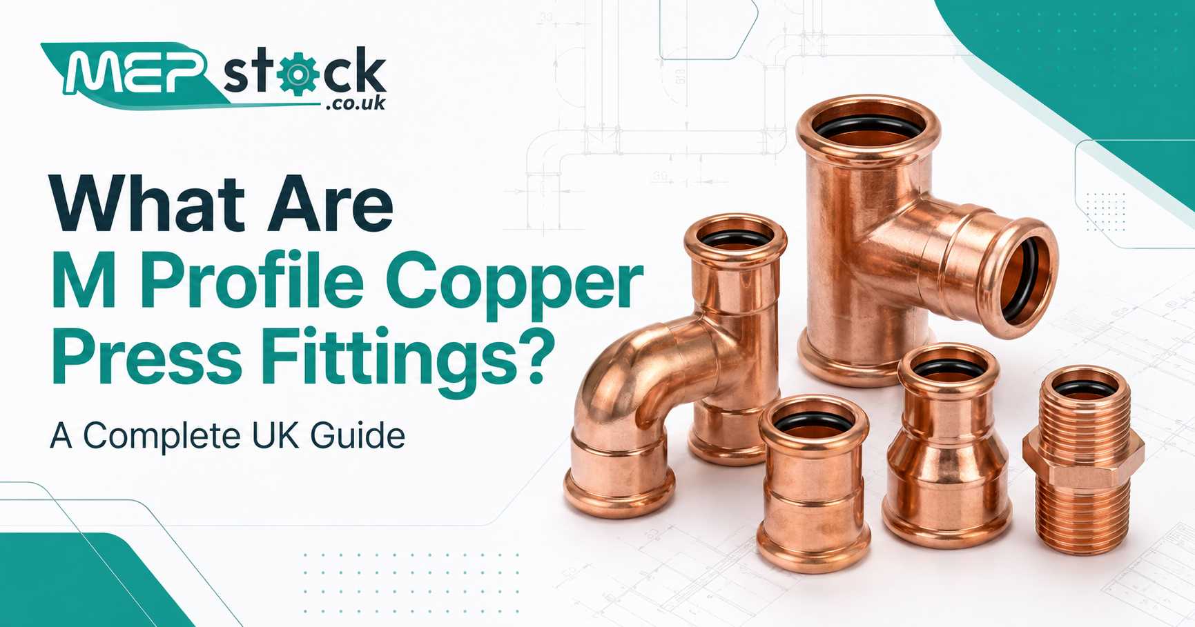 What Are M Profile Copper Press Fittings? A Complete UK Guide